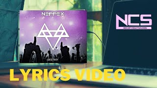 NEFFEX - Destiny (Lyrics) [copyright free]