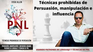 Técnicas prohibidas de persuasión  Steven allen