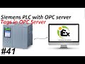 Siemens plc s7 1200 with opc server configuration and tag creation