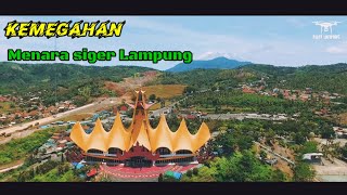 Menara Siger Bakauheni Lampung | wonderful Lampung