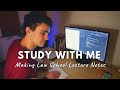 Law School Study With Me – My Killer Lecture Note Taking Method