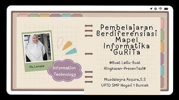 PEMBATIK LEVEL 2: PEMBELAJARAN BERDIFERENSIASI MAPEL INFORMATIKA DENGAN OUTPUT GURITA