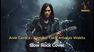 Download Lagu Anie Carera – Cintaku Tak Terbatas Waktu  Slow Rock Metal Cover by MIMOUSIC 🎸🔥 MP3