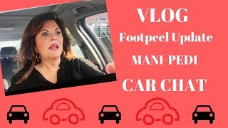 Vlog Mani-Pedi Foot Peel Update Over 60