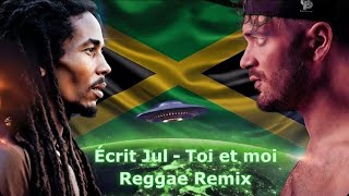 Jul - Toi Et Moi Remix Reggae