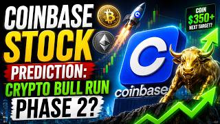 Coinbase Stock Prediction: Crypto Bull Run Phase 2?