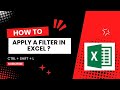 How to Apply a Filter in Excel ? | Ctrl + Shift + L #excelshortcut #spreadsheetskills #exceltips