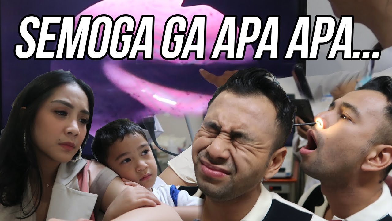 KE DOKTER THT, SEMOGA RAFFI BAIK BAIK SAJA..