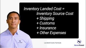 Calculating Inventory Landed Cost in NeonPanel