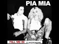 Pia Mia - Fill Me In (feat. Austin Mahone)