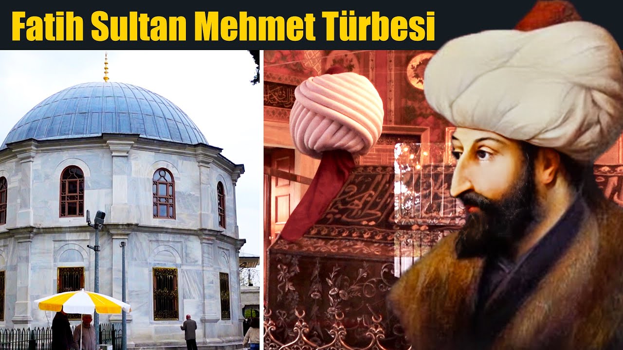 Fatih Sultan Mehmet Han Türbesi (Fatih Cami)