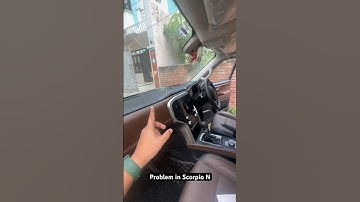 Problem in Mahindra Scorpio N #scorpion #mahindra