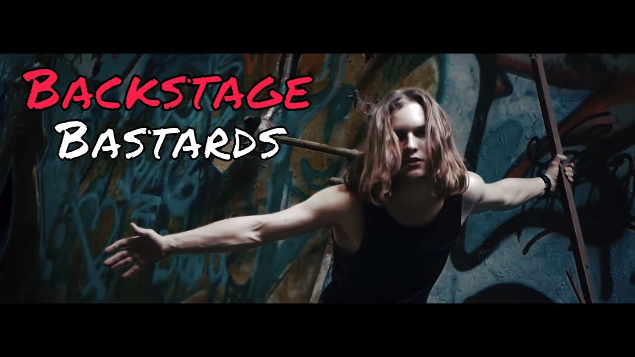 Backstage Bastards - УБЛЮДКИ (2к18) 18+