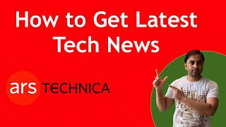 How to Find Latest Technology News | How to Get Latest Tech News