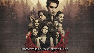 Riverdale 3x21 Song || Where Your Secret Hide (+lyrics)