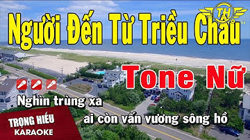 Karaoke Người Đến Từ Triều Châu Tone Nữ Nhạc Sống | Trọng Hiếu