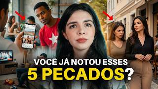 CUIDADO: Os 5 Pecado Mais Aceitos No Brasil
