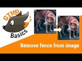 Remove Fence with 3 Simple Steps in GIMP!