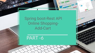 Spring boot | REST API | Shopping cart|Add Cart |Mysql|JPA | part- 6