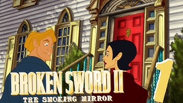 Broken Sword 2: The Smoking Mirror #1 |  (NO Commentary)