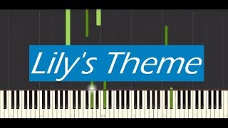 Lily's Theme (Synthesia Piano Cover)   Sheets