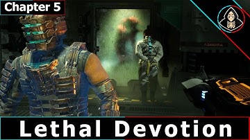 Chapter 5: Lethal Devotion | Dead Space Remake (2023) Full Walkthrough