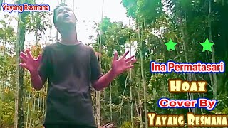 HOAX - Ina Permatasari ll Cover By ll YAYANG RESMANA screenshot 5