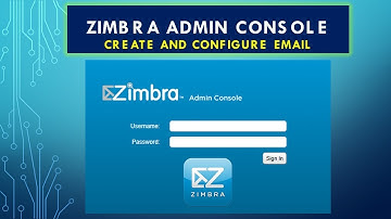 Zimbra Admin Console