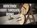 Easy to Make Knife Throwing/Tomahawk Board