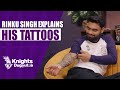 Rinku singh shares the story behind his tattoo  knightsdugout podcast ep 03  ipl 2024