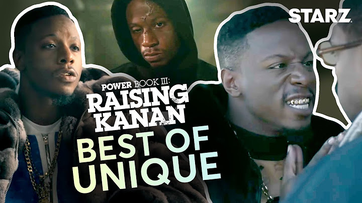 Best Of: Unique | Power Book III: Raising Kanan | STARZ