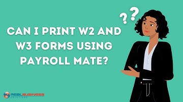 Can I print W2 and W3 forms using Payroll Mate