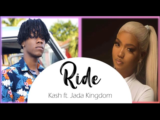 Kash ft. Jada Kingdom- Ride (Lyric Video) class=
