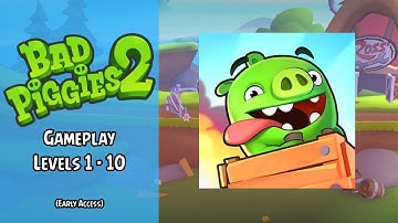 Bad Piggies 2 Gameplay (Early Access) | Levels 1 - 10 | ABGFT