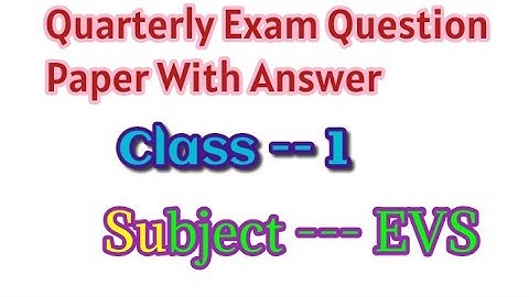 1 std EVS / Quarterly exam Question paper / term 1 / Samacheer kalvi.