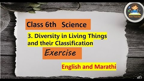 Class 6 science lDiversity in living things and their Classification l  Lession 3 l Exercise