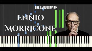 The Evolution Of ENNIO MORRICONE