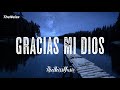 Gracias Mi Dios - [Letra]  Yahaira Plasencia (Video Live)