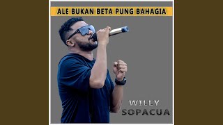 Ale Bukan Beta Pung Bahagia