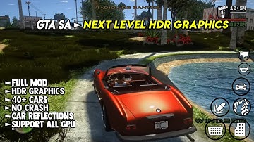 GTA 6 Graphics Modpack ► GTA SA ANDROID | Support All Devices