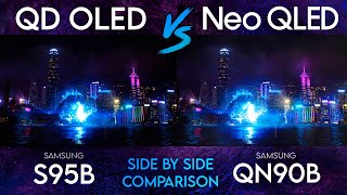 Samsung S95B vs QN90B | QD OLED vs Neo QLED TV Comparison