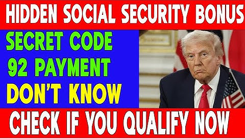 Social Security’s Secret ‘Code 92’ Payment — Most Seniors Have No Idea!