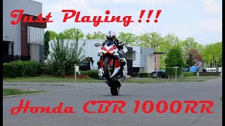 Honda CBR 1000RR, just playing