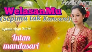 WELASANMU(SEPIMU TAK KANCANI)
