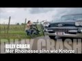Video thumbnail of "BILLY CRASH "Mer Rhoihesse sinn wie Knorze""