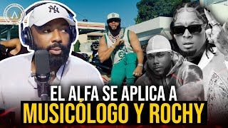 EL ALFA - MI LEGADO TIRAERA A MUSICÓLOGO Y ROCHY  ( Reacción)
