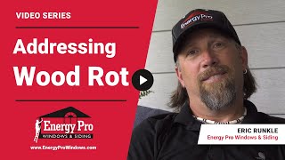 How Do You Address Window Frame Woodrot When Installing Replacement Windows | Energy Pro