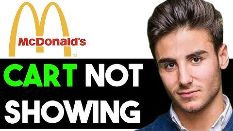 HOW TO FIX MACDONALDS APP CART NOT SHOWING 2025! (FULL GUIDE)