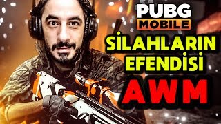 SİLAHLARIN EFENDİSİ : AWM  PUBG Mobile