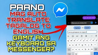 Paano mag auto translate tagalog to english gamit ang keyboard sa messenger? 2023 screenshot 4